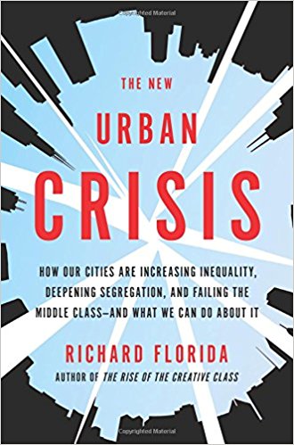 De stad in De Ochtend: Richard Florida – The New Urban Crisis