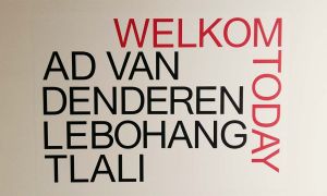 Welkom AD VAN DENDEREN LEBOHANG TLALI TODAY in grote zwarte en rode letters op een witte achtergrond.